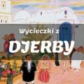 z DJERBY i ZARZIS